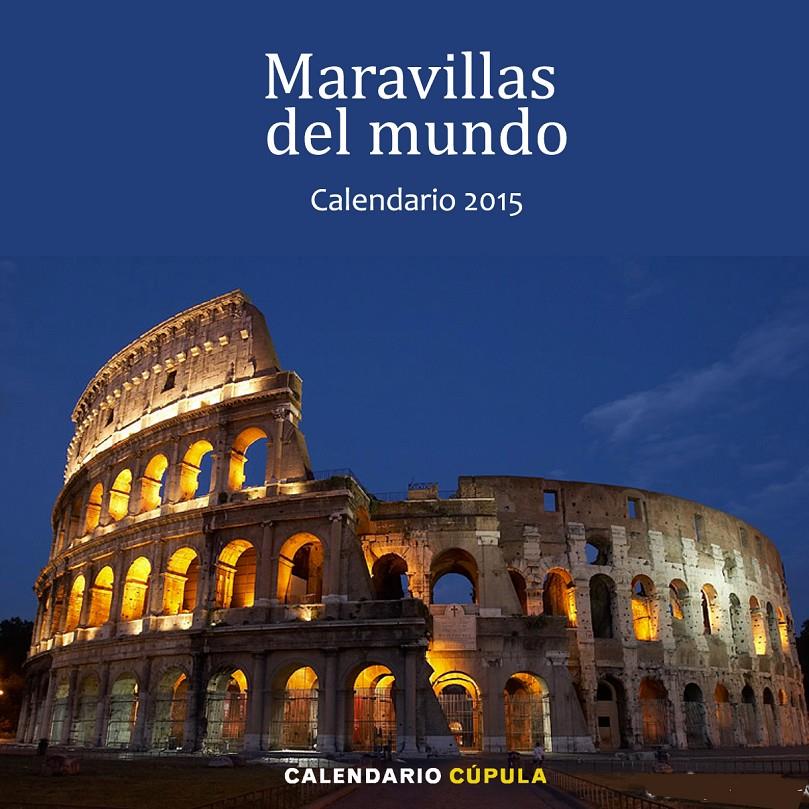 2015-CALENDARIO MARAVILLAS DEL MUNDO  | 9788448008635 | AA. VV.