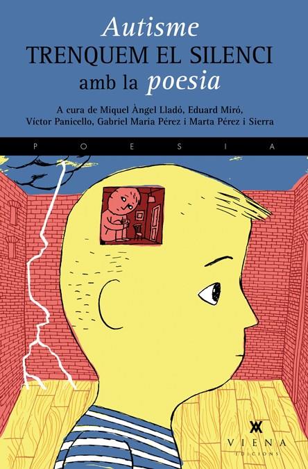 AUTISME TRENQUEM EL SILENCI AMB LA POESIA | 9788483307724 | A.A.V.V