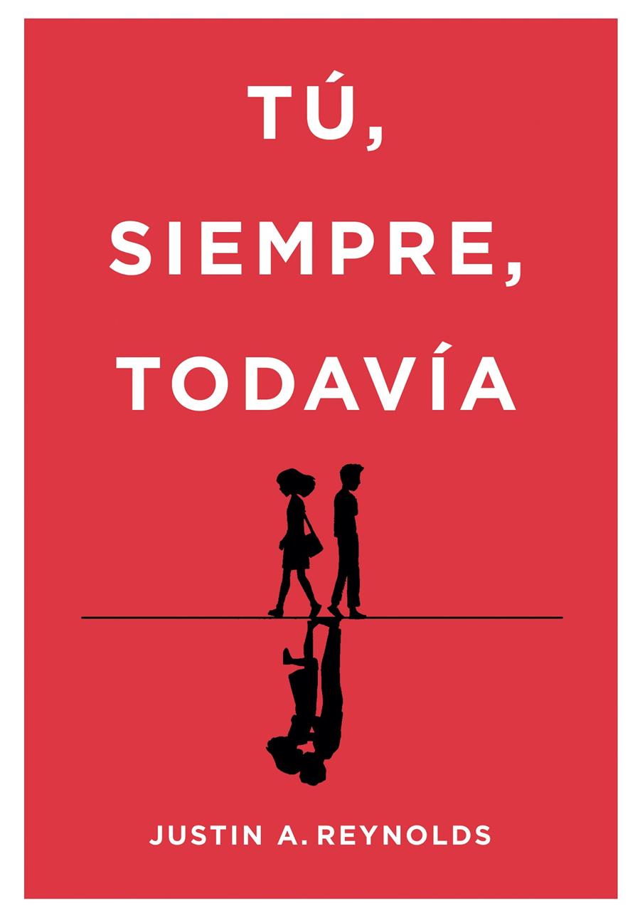 TU, SIEMPRE, TODAVÍA | 9788490439395 | A. REYNOLDS, JUSTIN