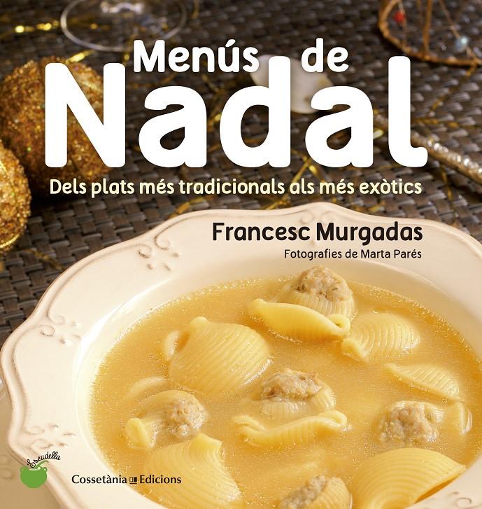 MENÚS DE NADAL | 9788490343715 | MURGADAS, FRANCESC