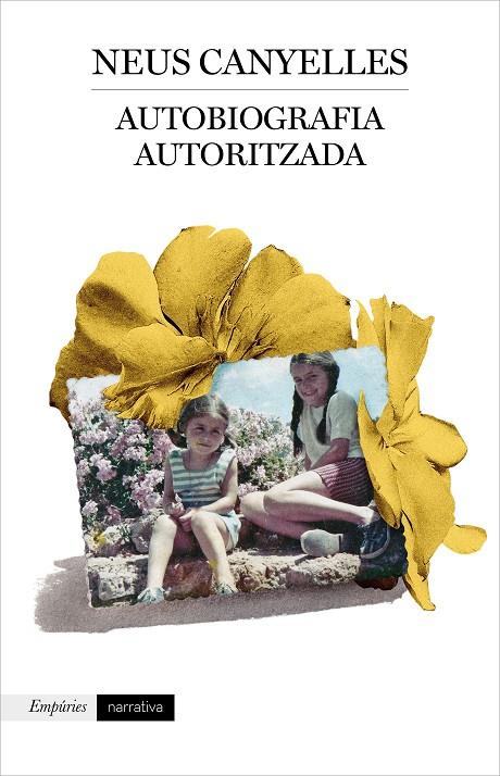 AUTOBIOGRAFIA AUTORITZADA | 9788417879853 | CANYELLES, NEUS