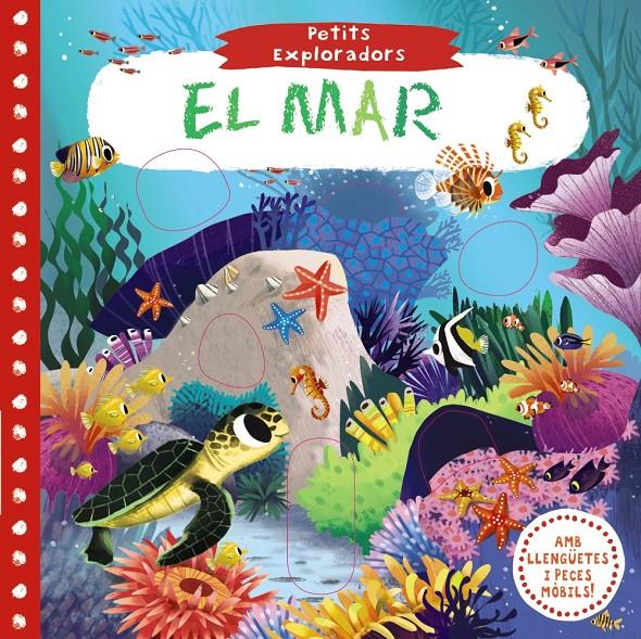 MAR, EL. PETITS EXPLORADORS | 9788499068237 | VARIOS AUTORES