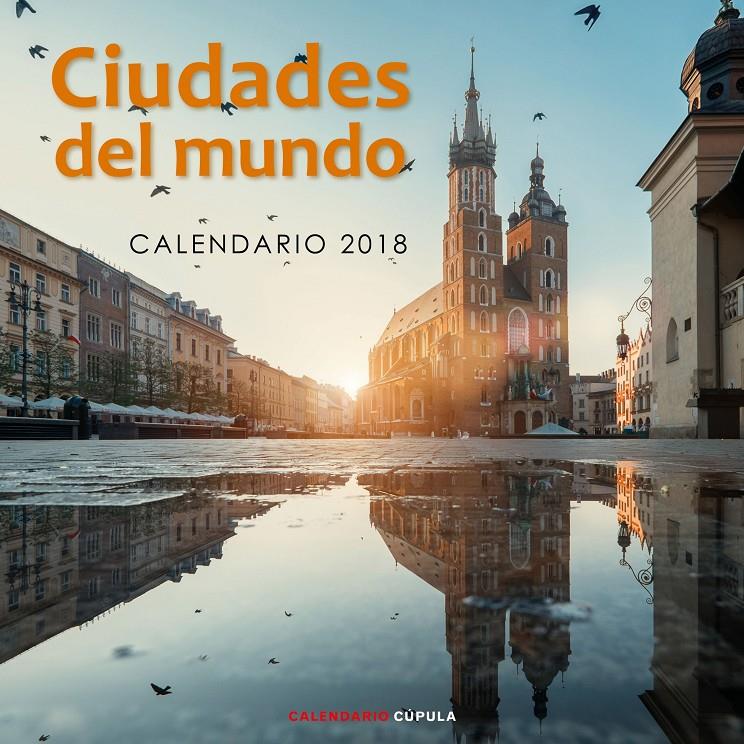 2018-CALENDARIO CIUDADES DEL MUNDO  | 9788448023607 | AA. VV.