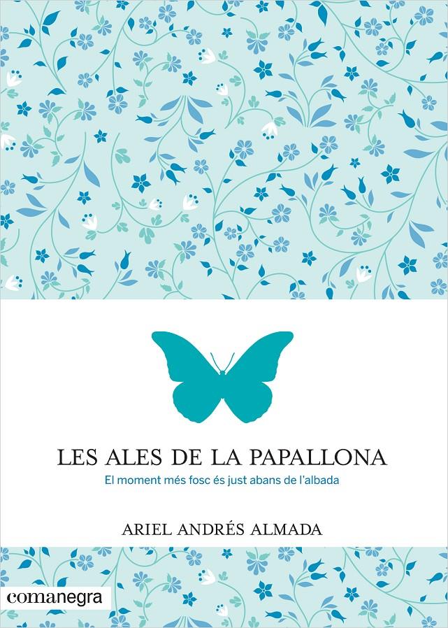 ALES DE LA PAPALLONA | 9788416033553 | ANDRÉS ALMADA, ARIEL