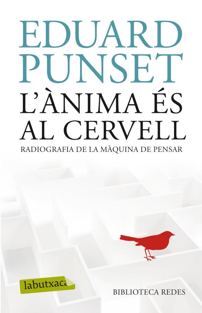 ANIMA ÉS AL CERVELL, L' | 9788499304854 | PUNSET, EDUARD