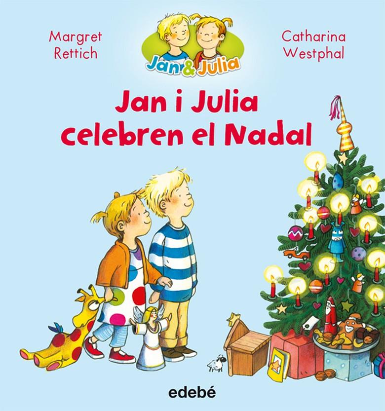 JAN I JULIA CELEBREN NADAL | 9788468327747 | RETTRICH, MARGRET/NACIONALIDAD: ALEMANA