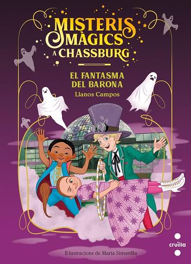MISTERIS MAGICS A CHASSBURG.4/  EL FANTASMA DEL BARONA | 9788466150118 | CAMPOS MARTÍNEZ, LLANOS