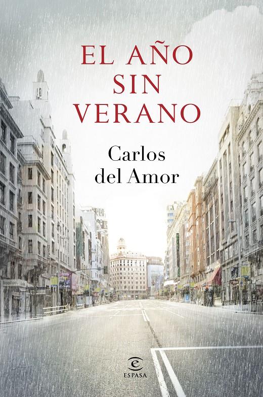 AÑO SIN VERANO, EL | 9788467043716 | AMOR, CARLOS DEL