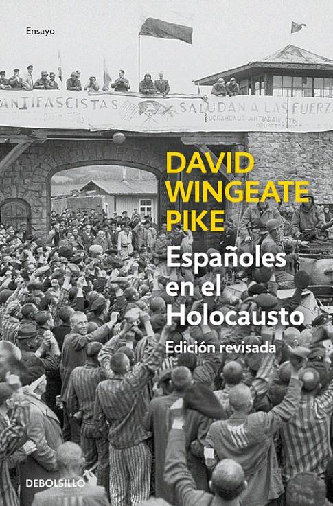 ESPAÑOLES EN EL HOLOCAUSTO (ED. ACTUALIZADA) | 9788490627228 | PIKE,DAVID W.