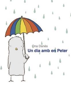 UN DIA AMB EN PETER | 9788494487989 | DANÉS, ONA