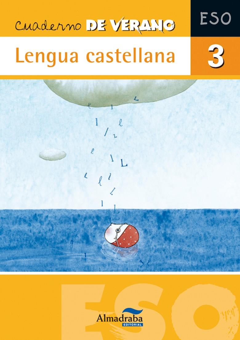 CUADERNO DE VERANO. LENGUA CASTELLANA 3º ESO | 9788483085936 | FERNÁNDEZ VILLARROEL, DAVID