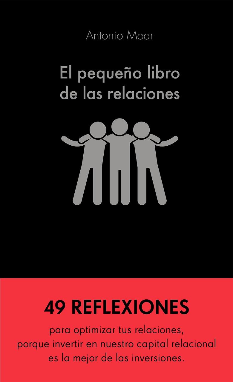 PEQUEÑO LIBRO DE LAS RELACIONES, EL | 9788413440576 | MOAR,  ANTONIO