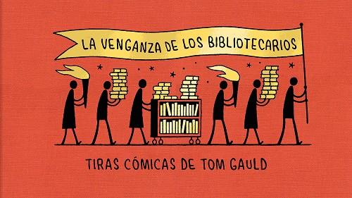 VENGANZA DE LOS BIBLIOTECARIOS, LA | 9788418621239 | GAULD, TOM