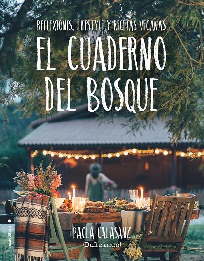 CUADERNO DEL BOSQUE, EL | 9788417305024 | (PAOLA CALASANZ), DULCINEA