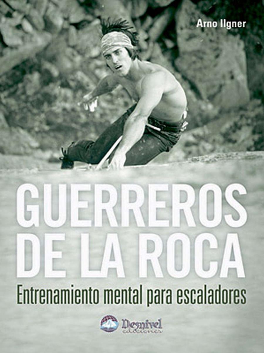 GUERREROS DE LA ROCA | 9788496192812 | ILGNER, ARNO