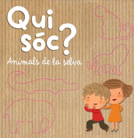 QUI SÓC? ANIMALS DE LA SELVA | 9788490574737 | DIVERSOS AUTORS