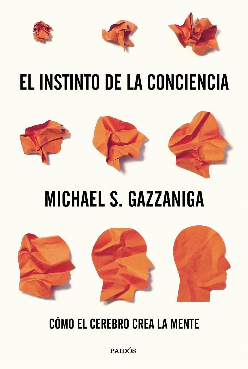 INSTINTO DE LA CONCIENCIA, EL | 9788449336003 | GAZZANIGA, MICHAEL S.