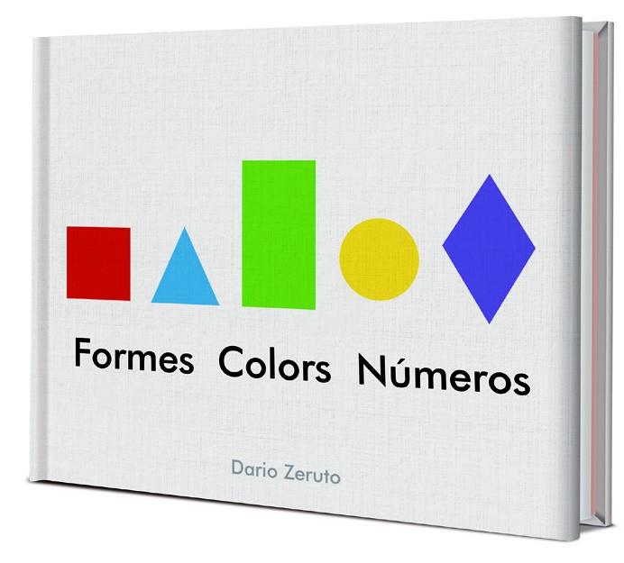 FORMES, COLORS I NUMEROS | 9788468334752 | ZERUTO, DARÍO