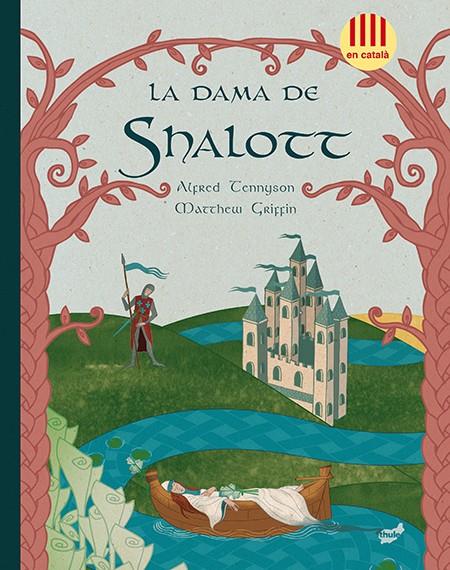 DAMA DE SHALOTT, LA | 9788415357605 | TENNYSON, ALFRED