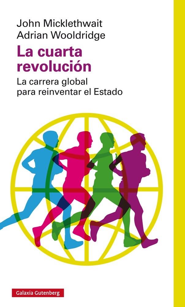 CUARTA REVOLUCIÓN, LA | 9788416252275 | MICKLETHWAIT, JOHN Y WOOLDRIDGE, ADRIAN