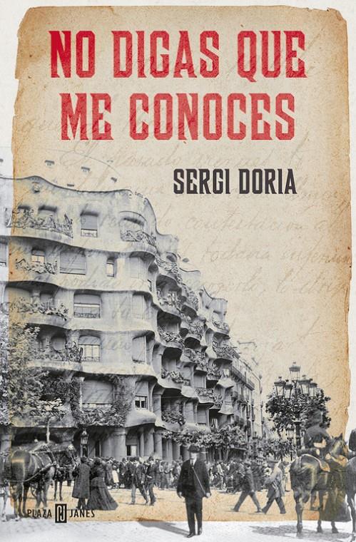 NO DIGAS QUE ME CONOCES | 9788401389573 | DORIA,SERGI