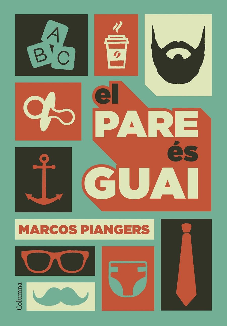 PARE ÉS GUAI, EL | 9788466422246 | PIANGERS, MARCOS