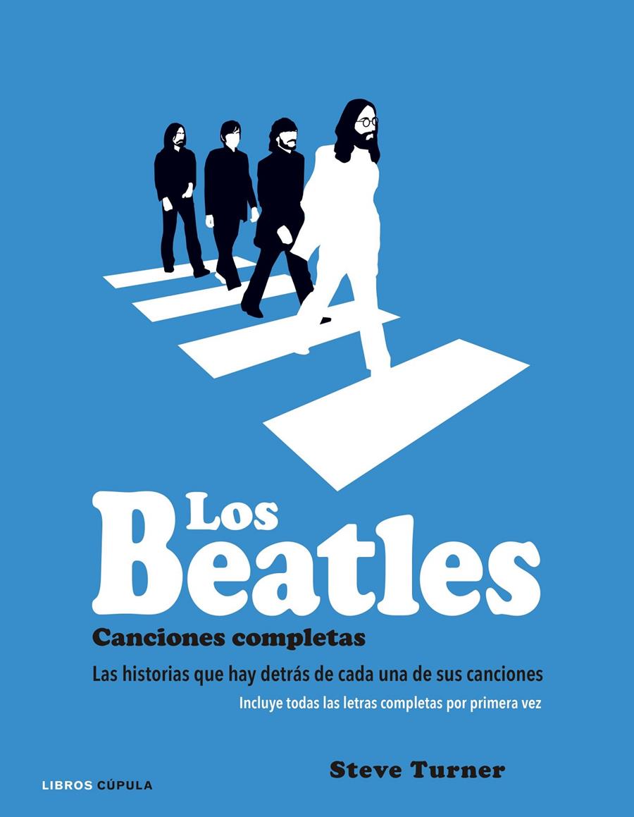 BEATLES. CANCIONES COMPLETAS | 9788448021931 | TURNER, STEVE