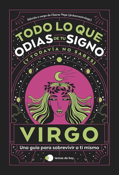 VIRGO: TODO LO QUE ODIAS DE TU SIGNO Y TODAVÍA NO SABES | 9788419812827 | ESTUDIO PE S.A.C./CHARAS VEGA (@CHARCASTROLOGY)