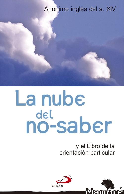 NUBE DEL NO-SABER, LA | 9788428543552 | ANÓNIMO