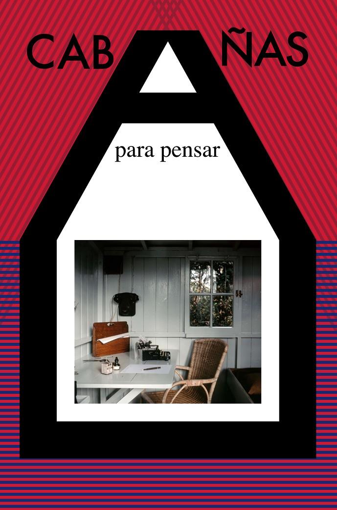 CABAÑAS PARA PENSAR | 9788492724611 | VARIOS AUTORES