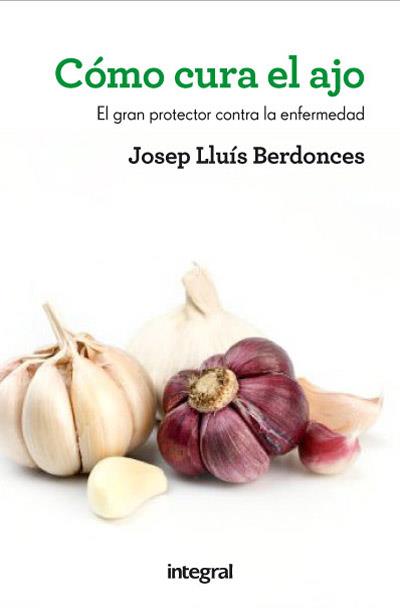 COMO CURA EL AJO 3.ED | 9788415541431 | BERDONCES , DR. JOSEP LLUÍS