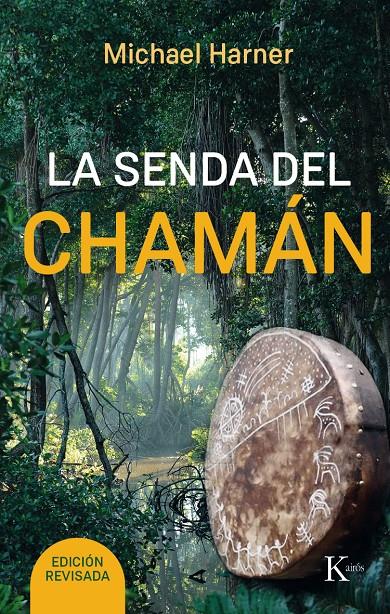 SENDA DEL CHAMÁN, LA | 9788499885315 | HARNER, MICHAEL