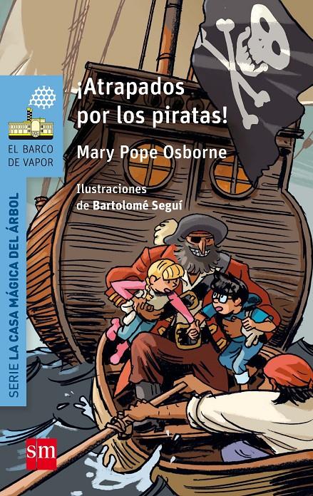 ATRAPADOS POR LOS PIRATAS! | 9788467585469 | OSBORNE, MARY POPE