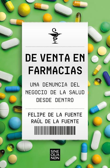 DE VENTA EN FARMACIAS | 9788466674881 | DE LA FUENTE, FELIPE/DE LA FUENTE, RAÚL