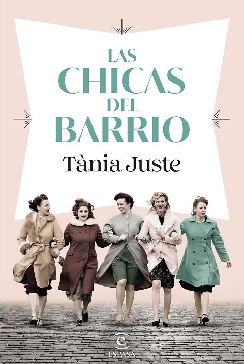 CHICAS DEL BARRIO, LAS | 9788467074437 | JUSTE, TÀNIA