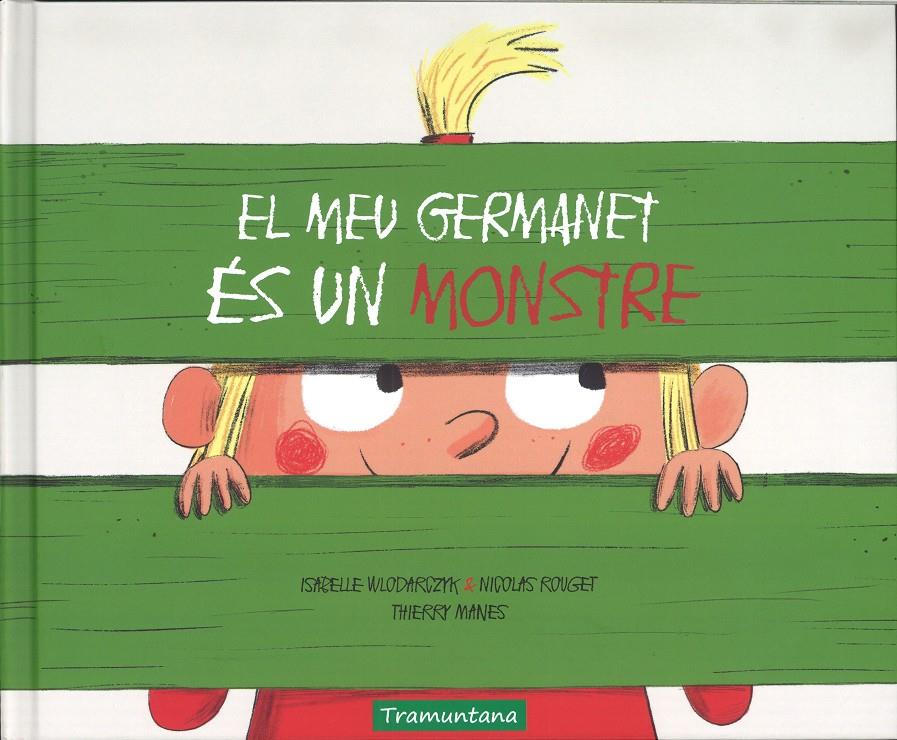 MEU GERMANET ES UN MONSTRE, EL | 9788417303013 | WLODARCZYK-ROUGET-MANES