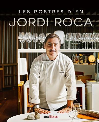 POSTRES D'EN JORDI ROCA, LES | 9788411730785 | ROCA I FONTANÉ, JORDI