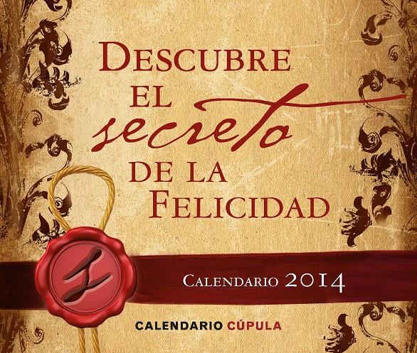 2014-DESCUBRE EL SECRETO DE LA FELICIDAD CALENDARI SOBRETAULA | 9788448009885 | AA. VV.