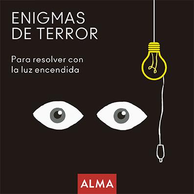 ENIGMAS DE TERROR PARA RESOLVER CON LA LUZ ENCENDIDA | 9788418008221 | HATERO, JOSE ANTONIO