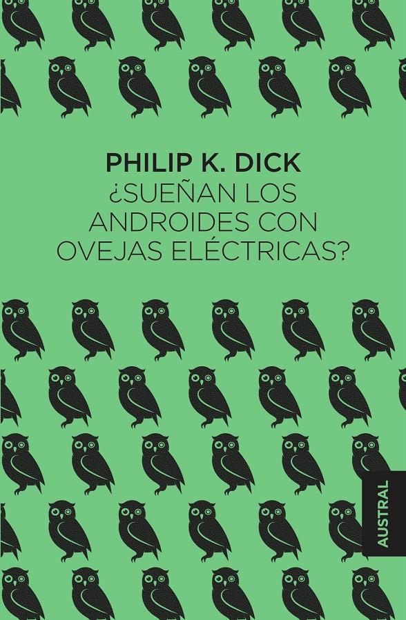 SUEÑAN LOS ANDROIDES CON OVEJAS ELÉCTRICAS | 9788445005125 | DICK, PHILIP K.