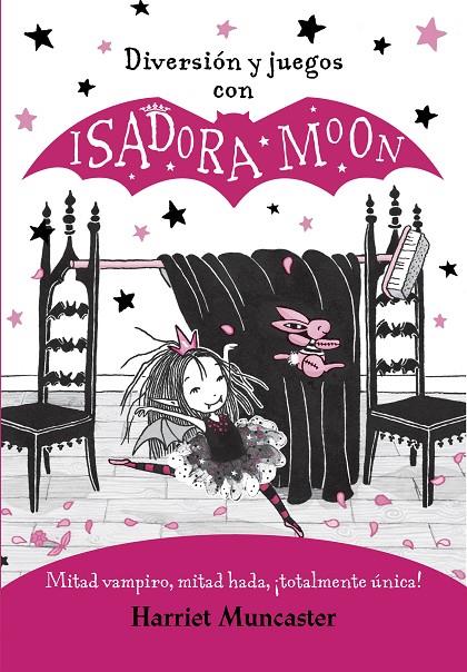 DIVERSIÓN Y JUEGOS CON ISADORA MOON (ISADORA MOON) | 9788420440125 | MUNCASTER, HARRIET