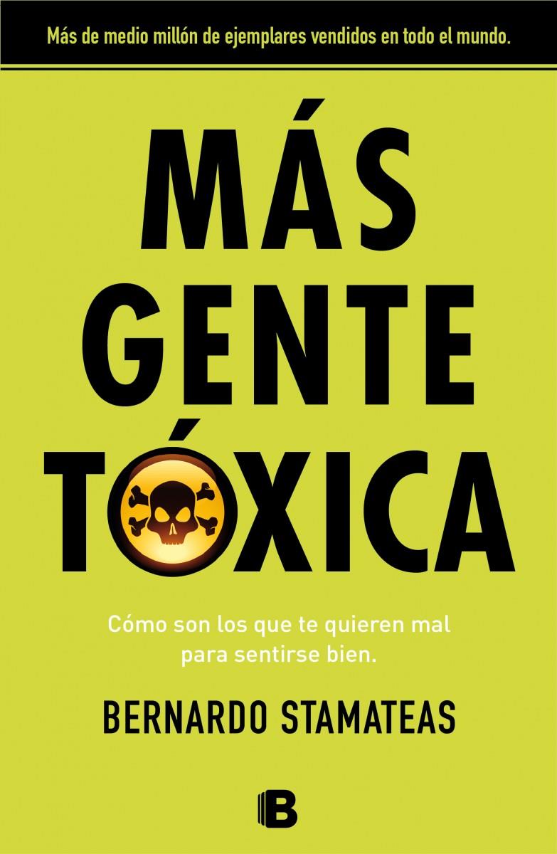 MÁS GENTE TÓXICA | 9788466655507 | STAMATEAS, BERNARDO