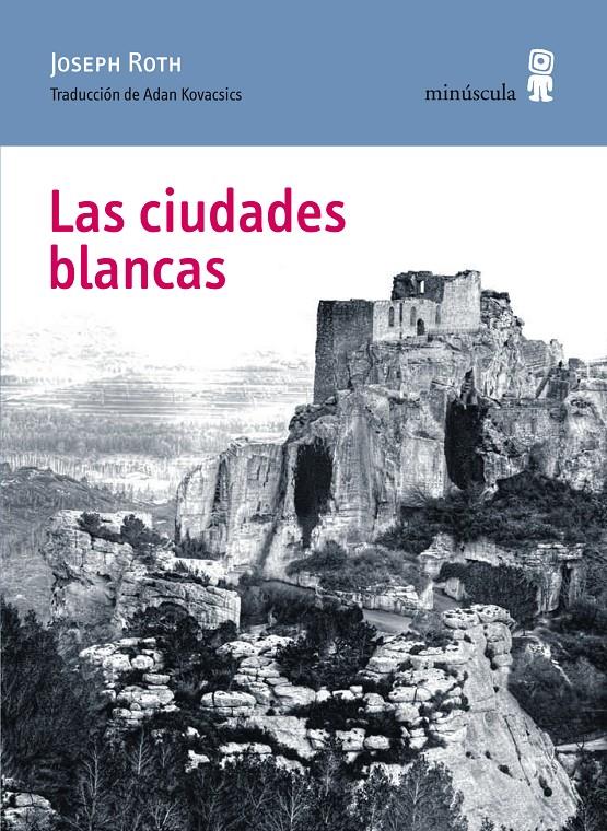 CIUDADES BLANCAS, LAS | 9788494145780 | ROTH, JOSEPH