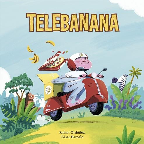 TELEBANANA (CATALA) | 9788410406407 | ORDÓÑEZ, RAFA/ BARCELO, CESAR