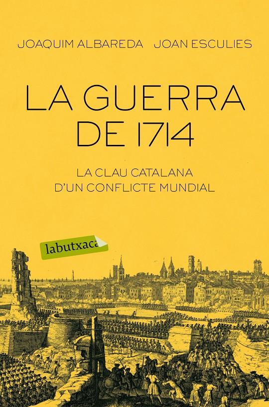 GUERRA DE 1714, LA | 9788416334674 | ALBAREDA SALVADÓ/JOAN ESCULIES SERRAT