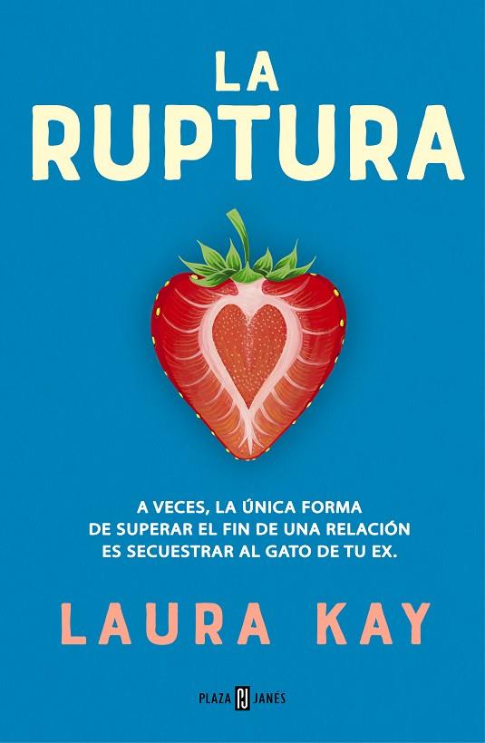 RUPTURA, LA | 9788401026553 | KAY, LAURA