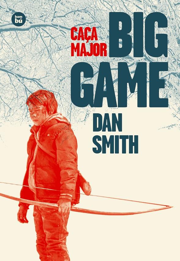 BIG GAME (CAÇA MAJOR) | 9788483433720 | SMITH, DAN