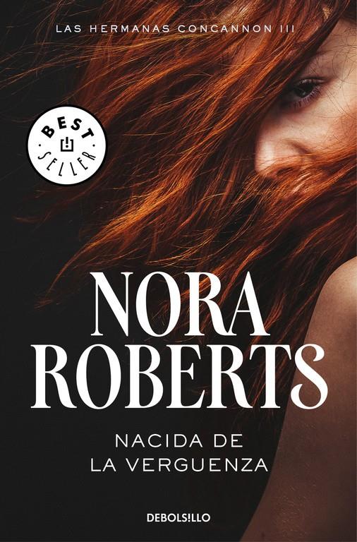 NACIDA DE LA VERGÜENZA (LAS HERMANAS CONCANNON 3) | 9788466335706 | ROBERTS, NORA