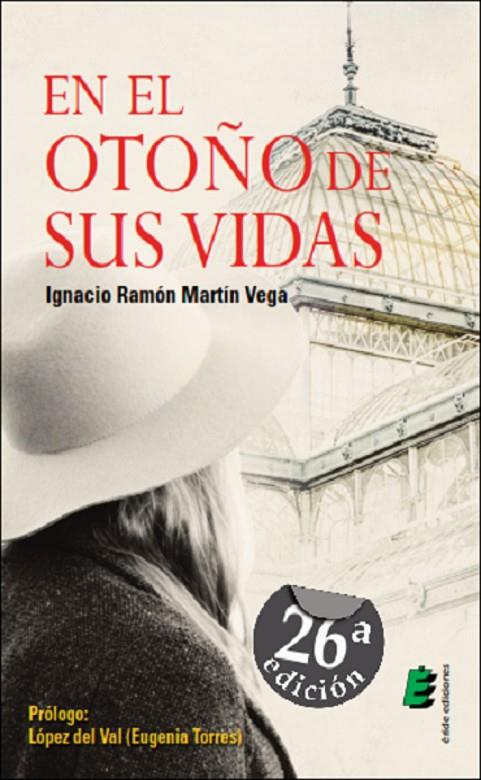 EN EL OTOÑO DE SUS VIDAS | 9788416321193 | MARTIN VEGA, IGNACIO RAMON