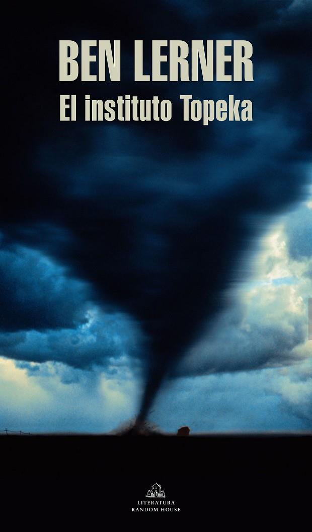 INSTITUTO TOPEKA, EL | 9788439738282 | LERNER, BEN